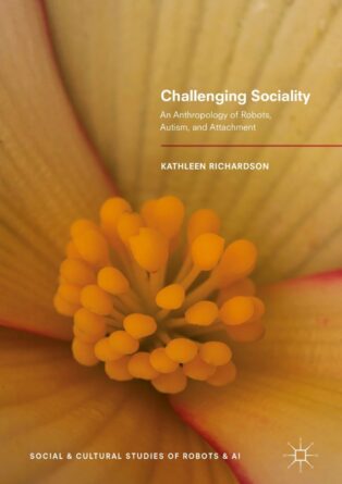 challenging-sociality-an-anthropology-of-robots-autism-and-attachment-–-pdfepub-version-downloadable-7610-l2sxl-2052543990